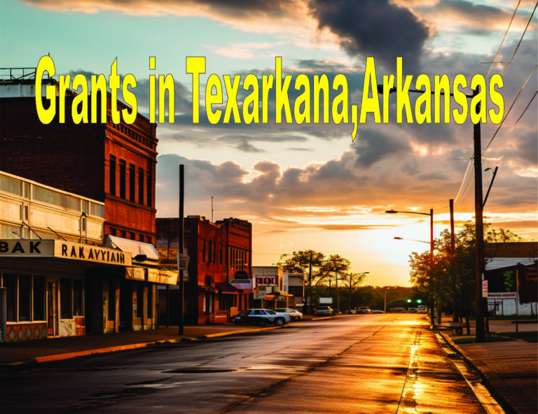 Grants In Texarkana,arkansas