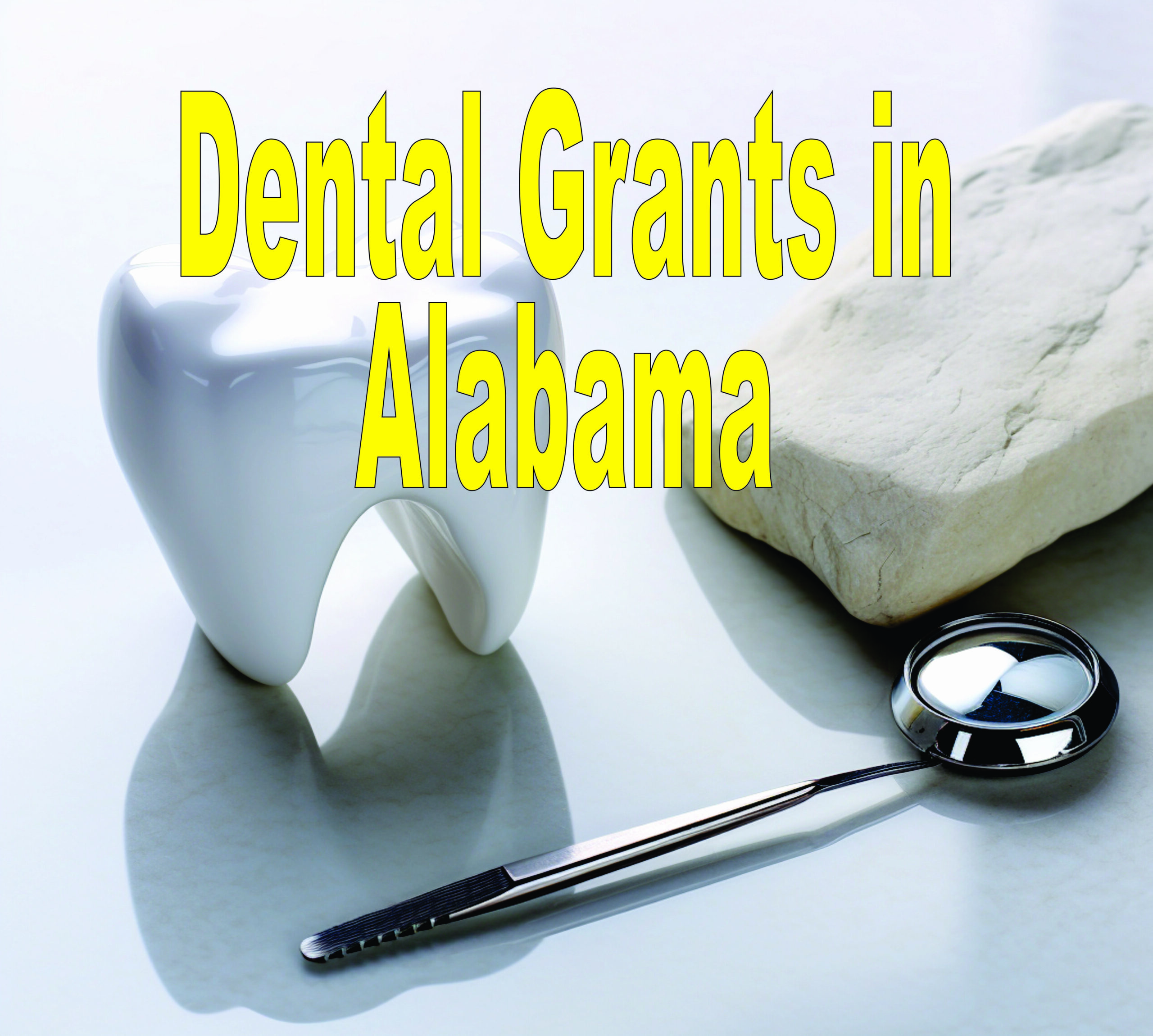 Dental Grants In Alabama