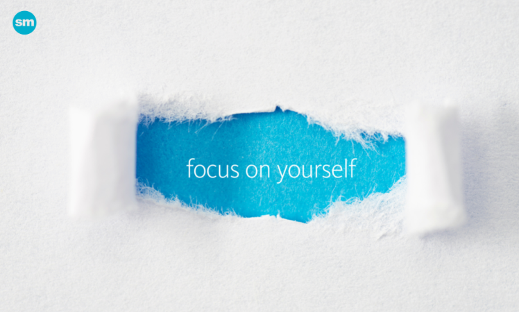 how to focus on yourself