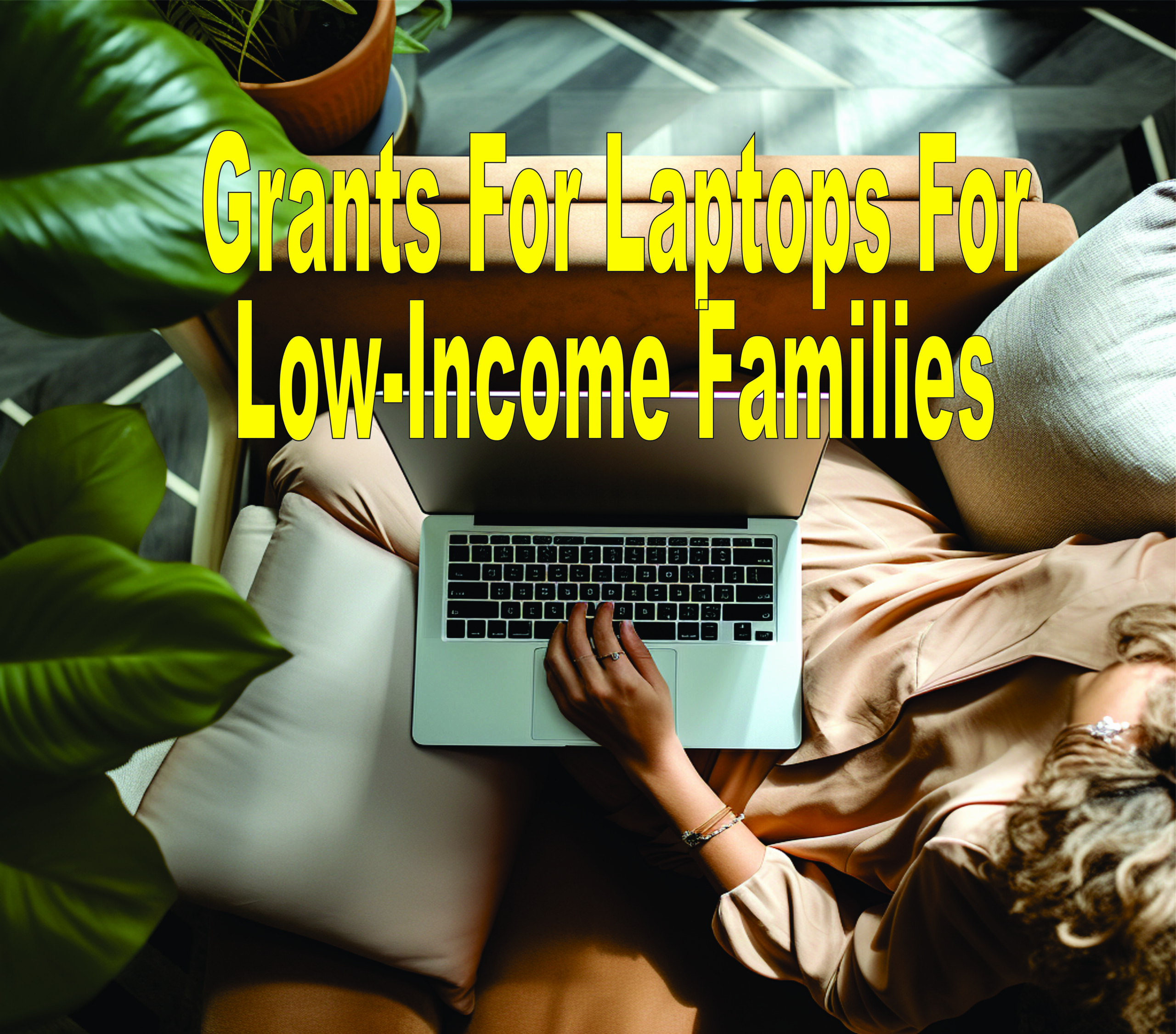 Grants For Laptops For Low Income Families