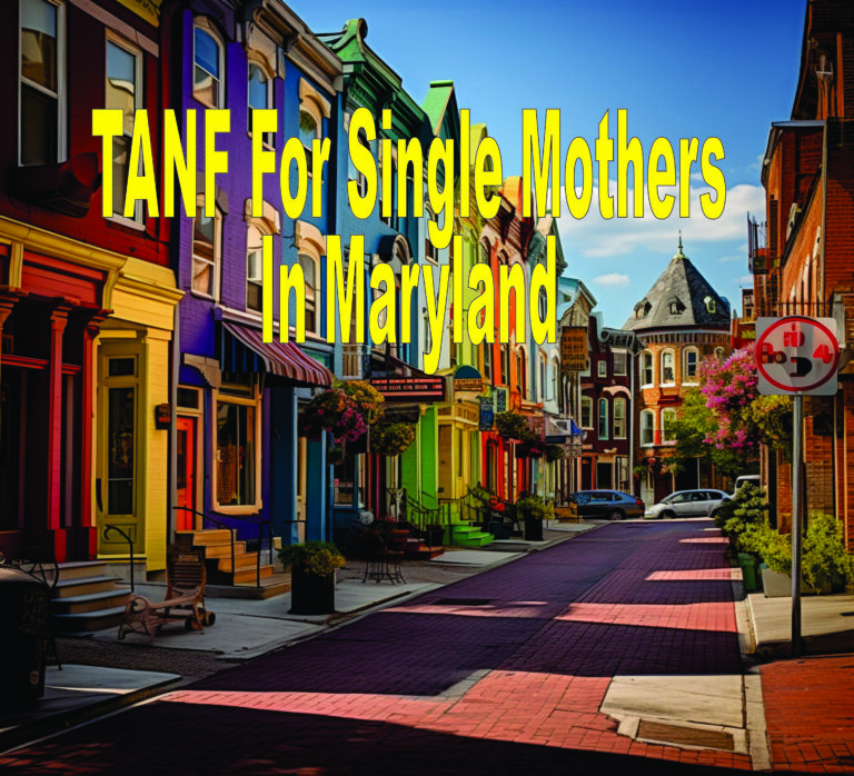 Tanf For Single Mothers In Maryland